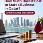 How Much Does It Cost to Start a Business in Qatar